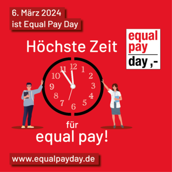 Equal Pay Day 2024 - Höchste Zeit für Equal Pay